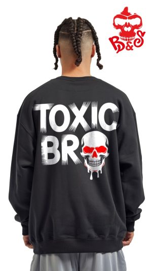“TOXIC BRO” Sweatshirt — Edición Veneno